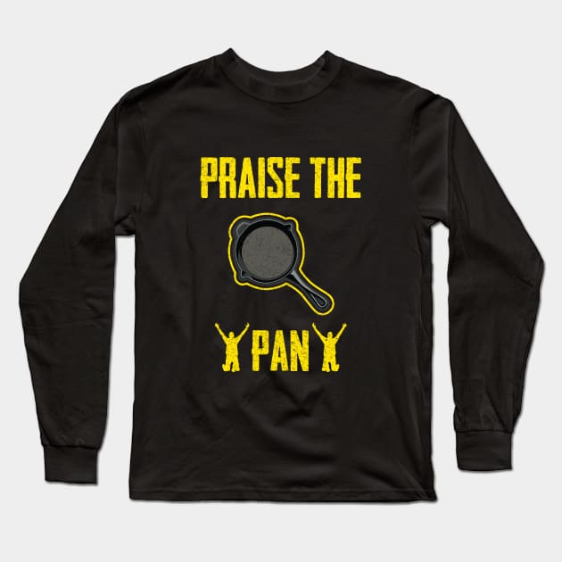 Praise the pan PUBG Long Sleeve T-Shirt by Bomdesignz